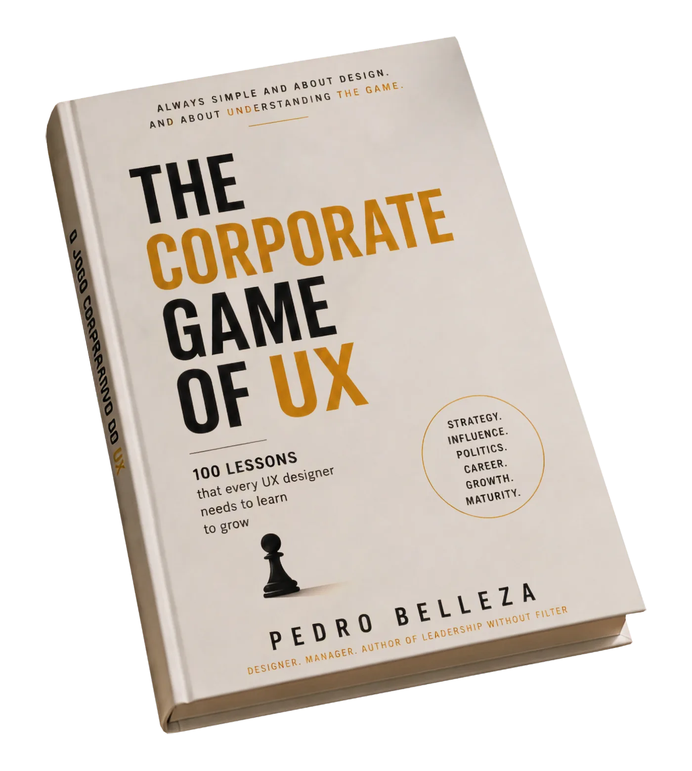 3D cover of the book The Corporate Game of UX, by Pedro Belleza
